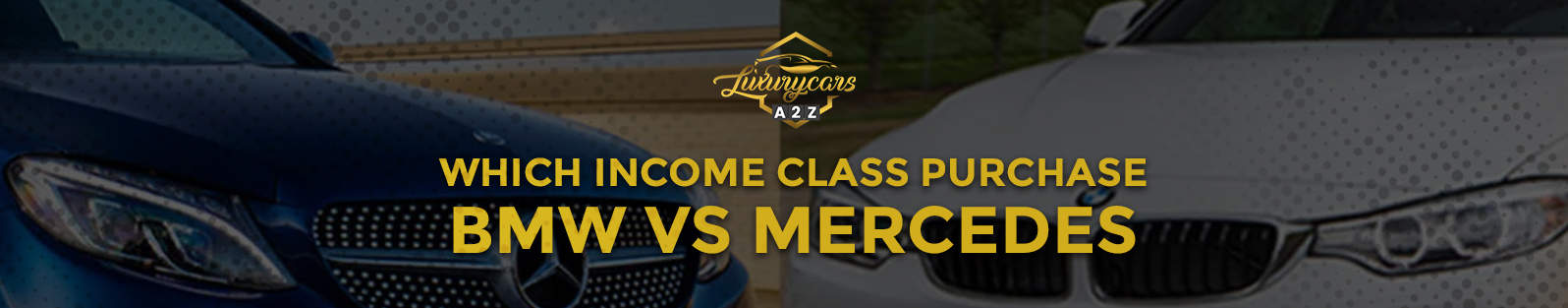 Quelle classe de revenus achète une BMW ou une Mercedes ?
