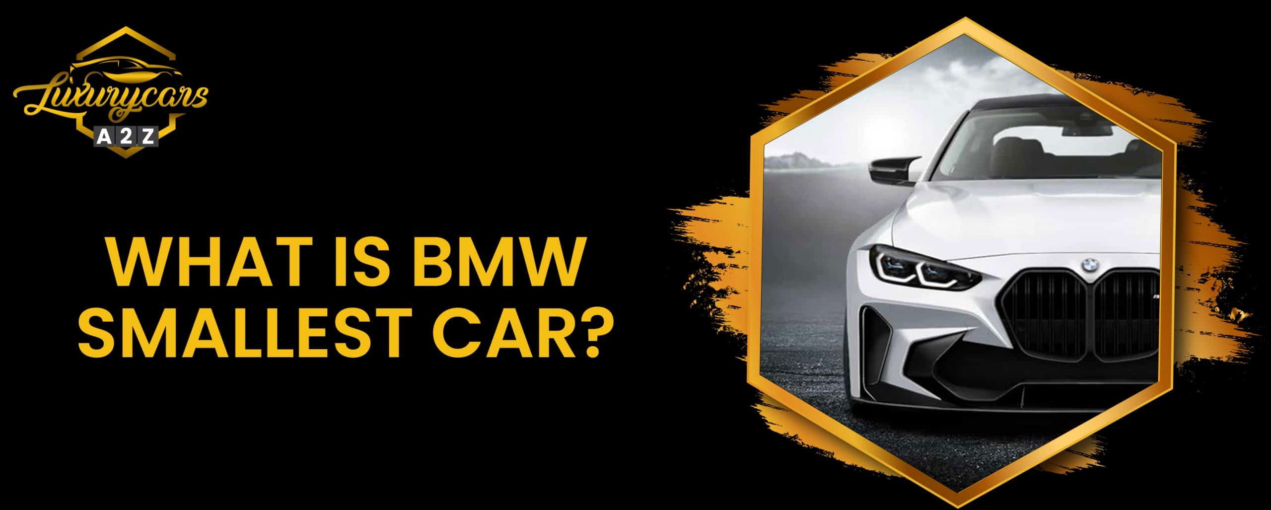 Quelle est la plus petite voiture de BMW ?