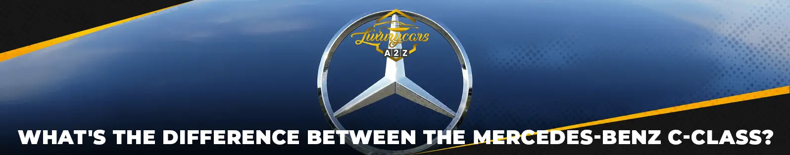 Quelle est la différence entre la Classe C et la Classe E de Mercedes-Benz ?