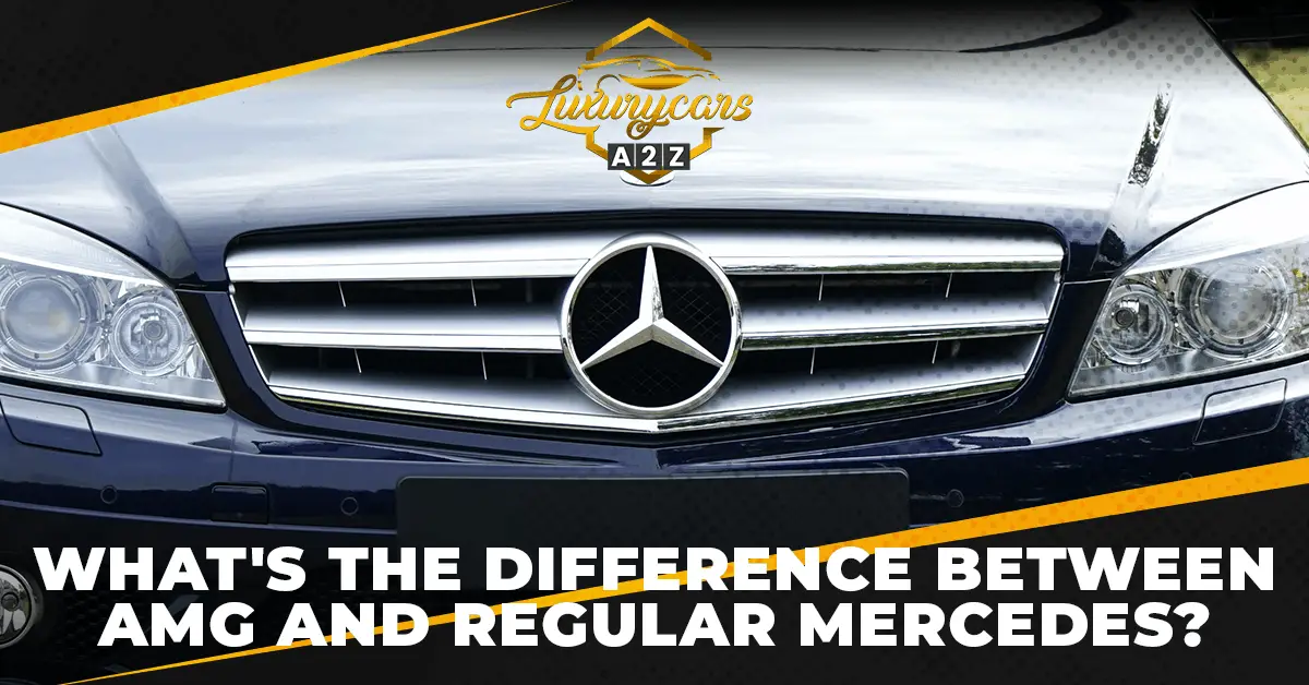 Quelle est la différence entre une Mercedes AMG et une Mercedes ordinaire ?