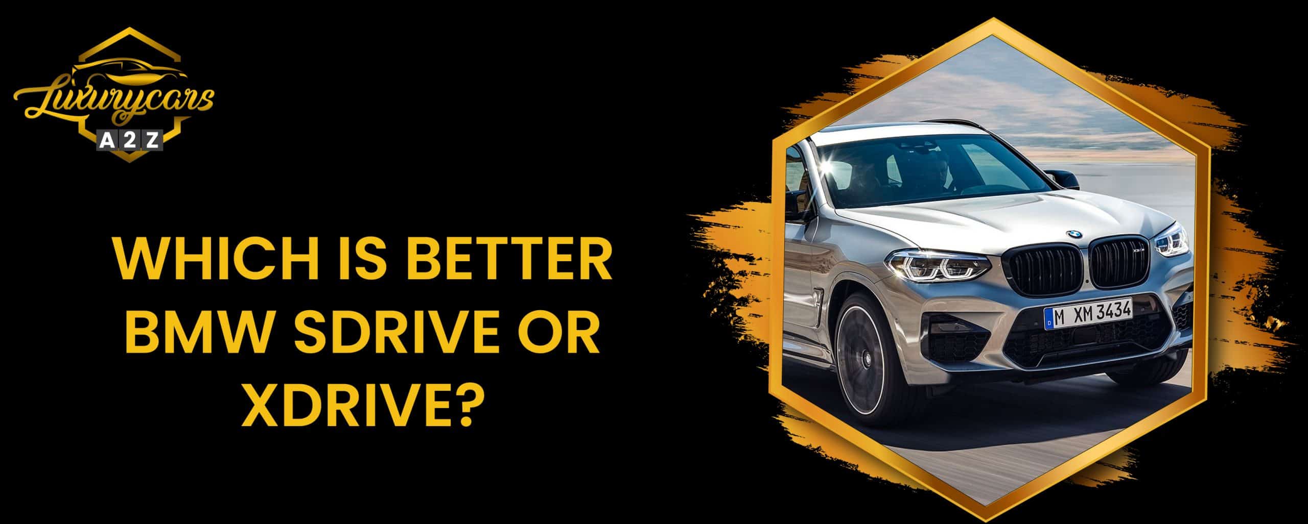 Lequel est le meilleur, BMW sDrive ou xDrive ?