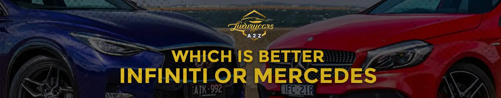 Qu'est-ce qui est le mieux - Infiniti ou Mercedes ?