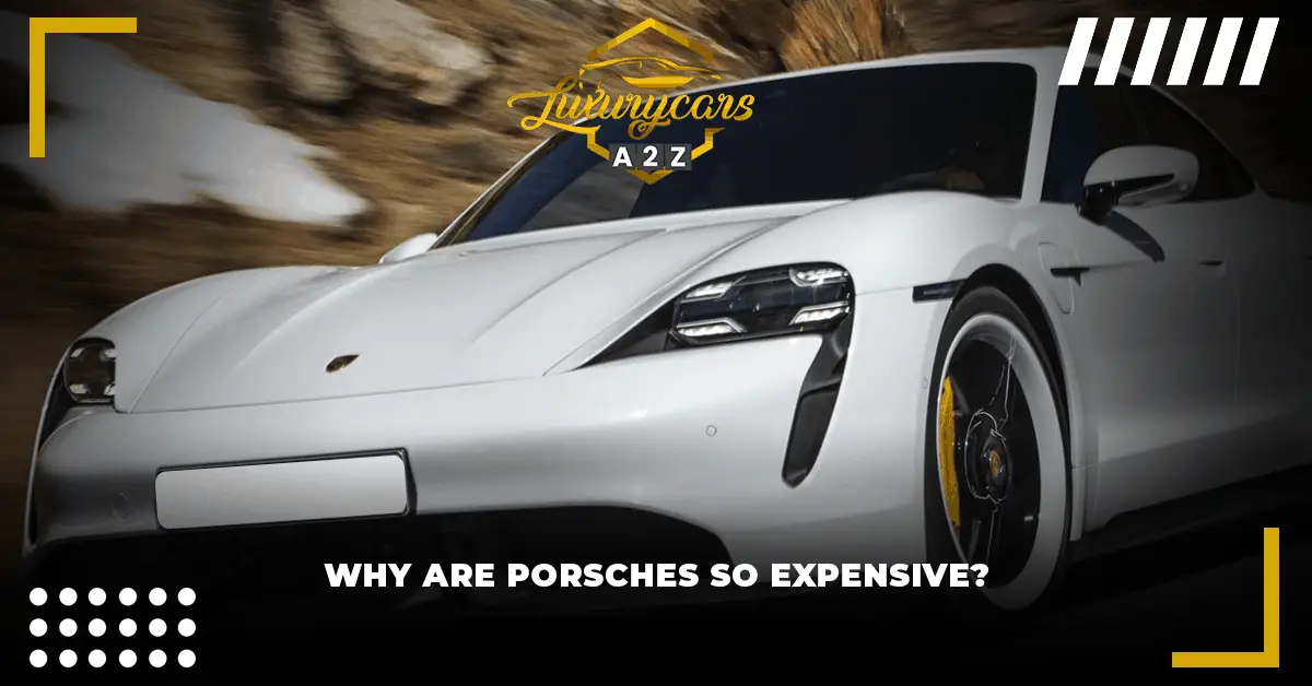 Pourquoi les Porsche sont-elles si chères ?