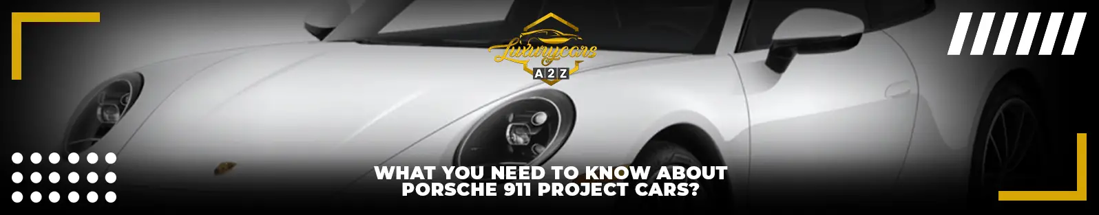 Ce que vous devez savoir sur les voitures de projet Porsche 911