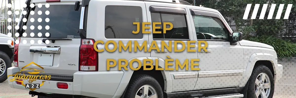 Jeep Commander Problème