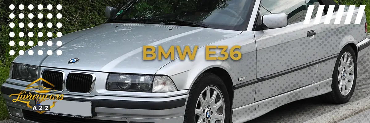 La BMW E36 est-elle une bonne voiture ?