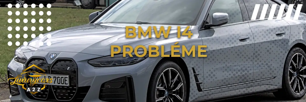 BMW i4 Probléme