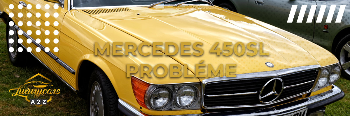 Mercedes 450SL Probléme