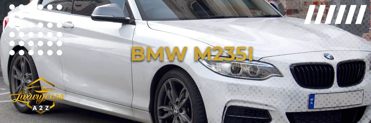 La BMW M235i est-elle une bonne voiture ?