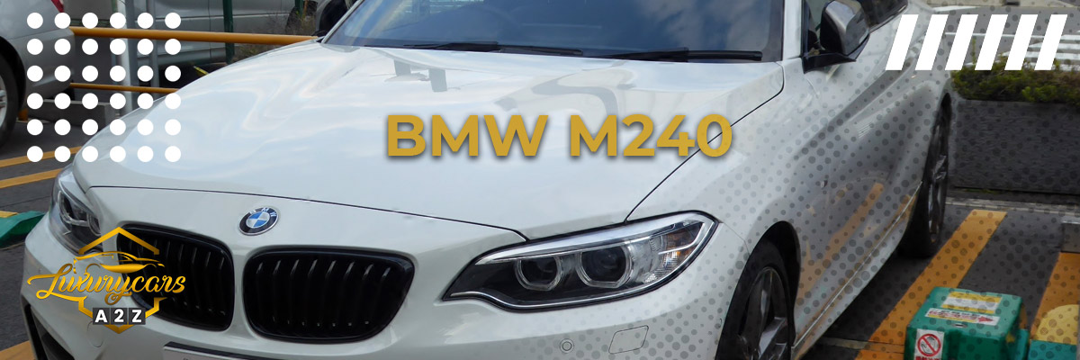 La BMW M240 est-elle une bonne voiture ?