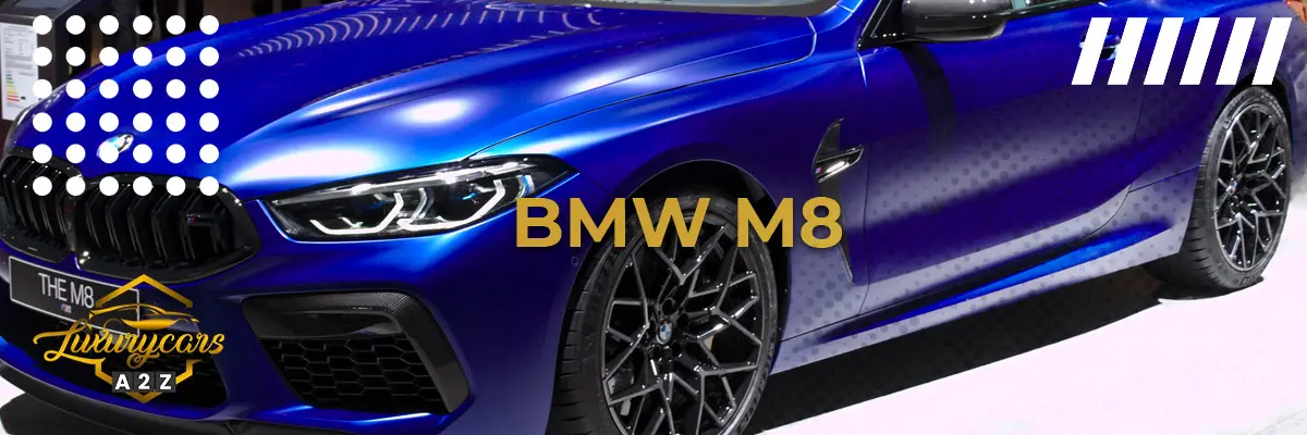 La BMW M8 est-elle une bonne voiture ?