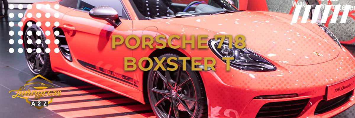 La Porsche 718 Boxster T est-elle une bonne voiture ?
