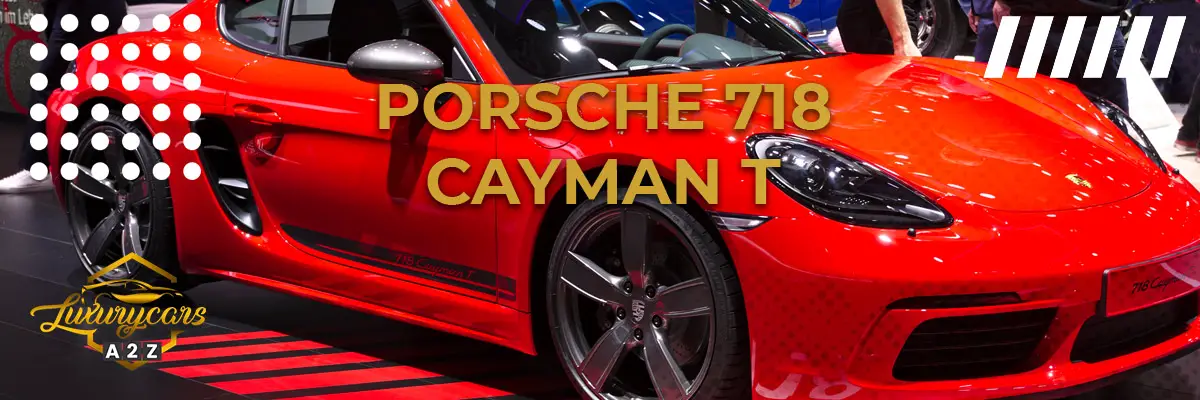 La Porsche 718 Cayman T est-elle une bonne voiture ?
