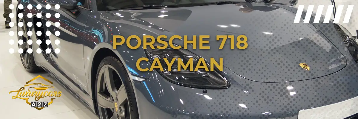 La Porsche 718 Cayman est-elle une bonne voiture ?