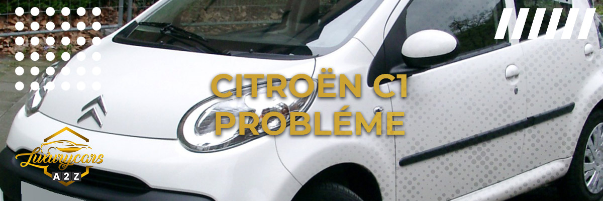 Citroën C1 probléme