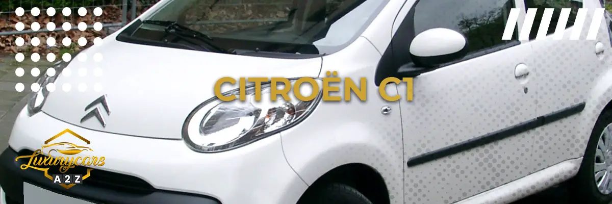 La Citroën C1 est-elle une bonne voiture ?