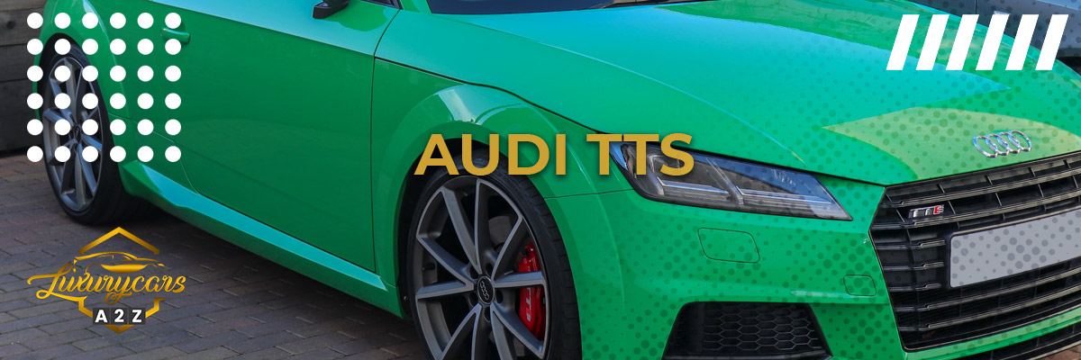 L'Audi TTS est-elle une bonne voiture ?