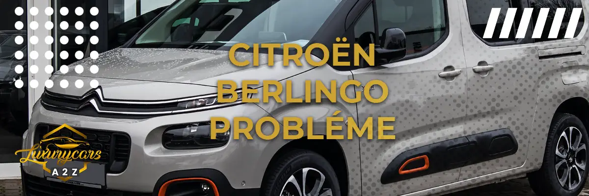 Citroën Berlingo probléme
