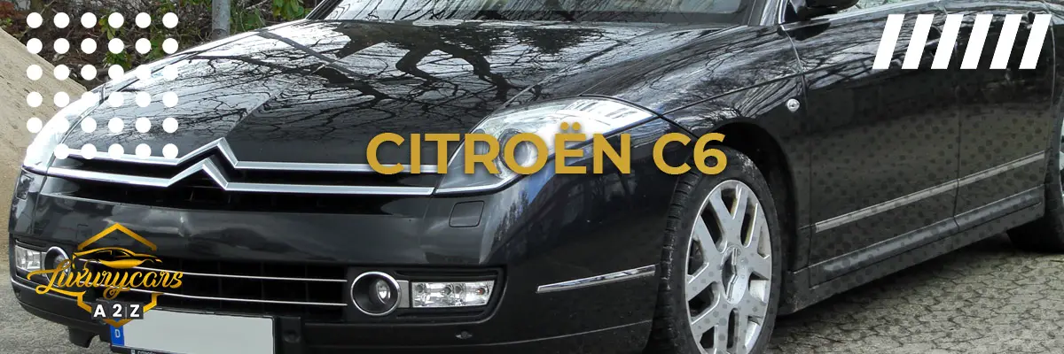 La Citroën C6 est-elle une bonne voiture ?