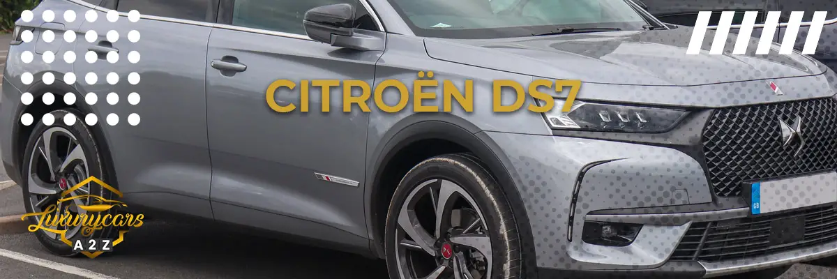 La Citroën DS7 Crossback est-elle une bonne voiture ?