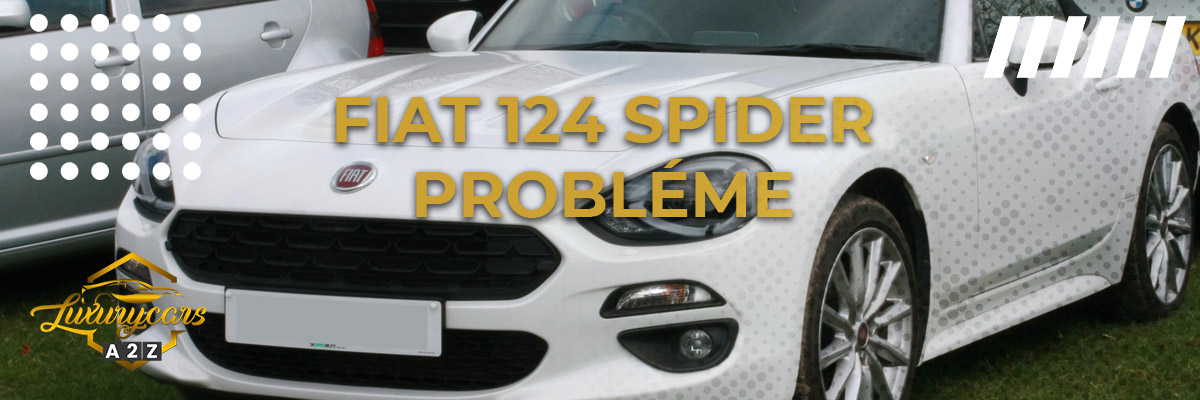 Fiat 124 Spider probléme