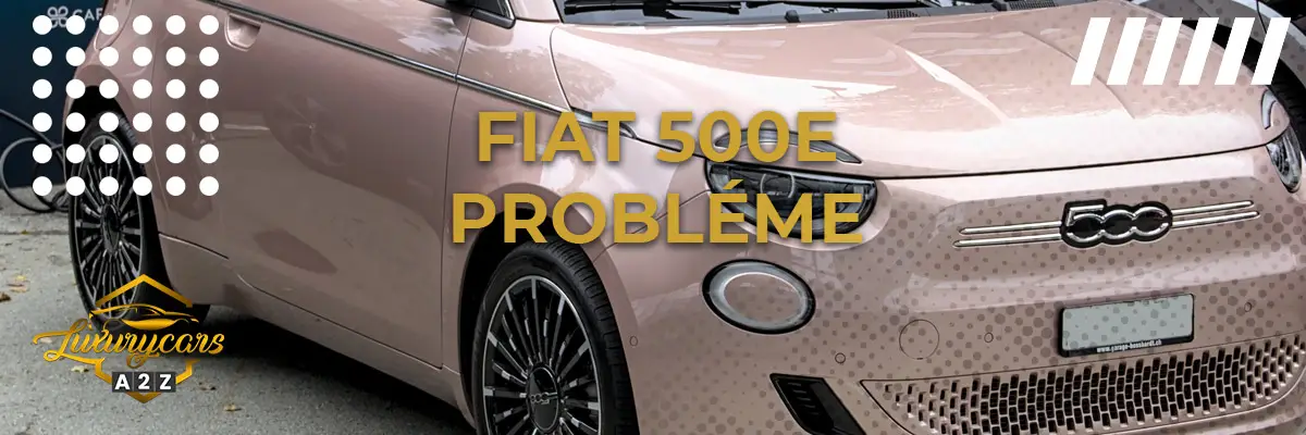 Fiat 500e probléme