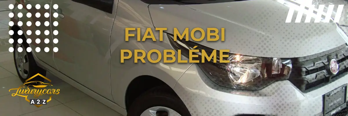 Fiat Mobi probléme