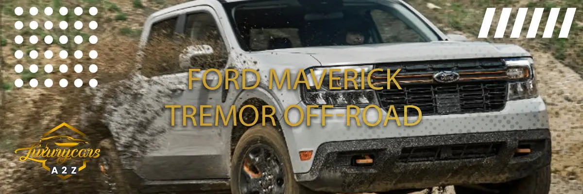 Ford Maverick Tremor Off-Road 2023