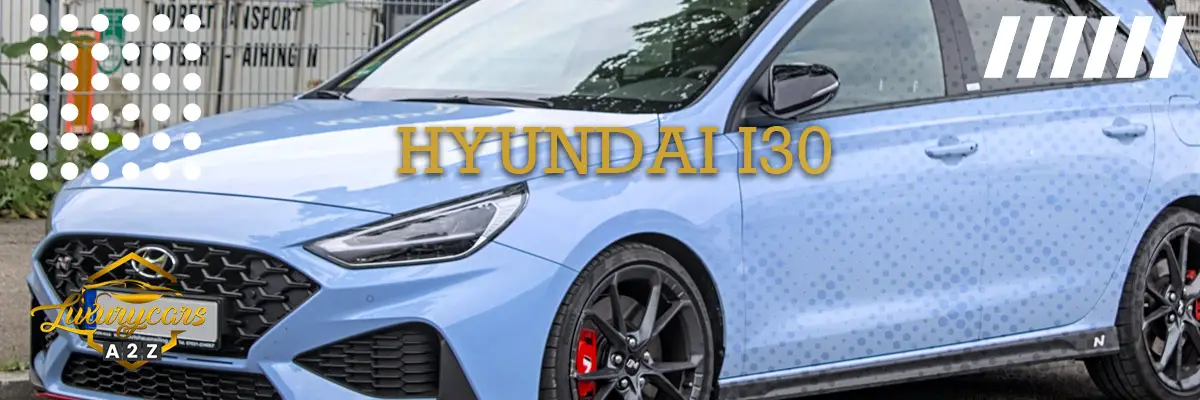 La Hyundai i30 est-elle une bonne voiture ?